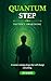 Quantum Step Payton's Awakening: Book One of the Quantum Step Adventure