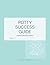 Puppy Potty Training Guide – Easy Reward-Based Training for New Puppy Owners: A Simple Step-by-Step System to Housebreak Your Puppy Fast Using Positive Reinforcement