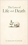 The Love of Life ...