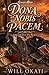 Dona Nobis Pacem: An LGBTQ+ Historical Western Romance