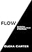 Flow: Reclaiming Meaning in a World of Distraction: Breaking Through Languishing, Rediscovering Joy, and Finding Purpose in Everyday Life (Skribble Book 57)