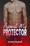Against My Protec...