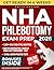 NHA Phlebotomy Exam Prep: Focus Only on What Gets Tested & Start Your Healthcare Career Sooner | Real Exam-Style Questions & Proven Methods to Recognize the Right Answers Fast & Avoid Costly Retakes