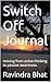 Switch Off Journal: moving ...