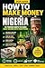 How to make money in Nigeria : How to make money online