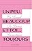 Un Peu, Beaucoup et Toi...Toujours: Recueil de Poèmes (French Edition)