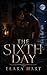 The Sixth Day (The Box Seri...