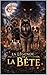La légende de la bête (French Edition)