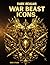 Dark Realms: War Beast Icons Coloring Book: Dark Mythology Coloring Book for Adults — 40 Easy to Medium Beast Icon Designs | Bold Line Art with Varied ... / 45 pages (Dark Realms: Mythic Art Series)