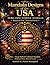 Mandala Designs of the USA 50 Relaxing Symbolic Mandalas: H2 – Deep Hybrid Cultural Mandala (Balanced Flow • Relaxed Focus) A Journey Through Symbols, ... Mandala System (Sapientia Gal Series)