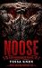 Noose: A Dark Paranormal MC Romance (Bone Hollow Sinners MC Book 8)