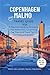 COPENHAGEN AND MALMÖ TRAVEL GUIDE 2026: A Practical Guide to Itineraries, Top Attractions, Local Food, Day Trips and Travel Tips in Denmark and Sweden with 100 FAQs and Facts