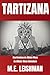 TARTIZANA: Una Aventura de Allister Moss (TARTIZANA (In Spanish) nº 1) (Spanish Edition)