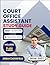 COURT OFFICE ASSISTANT STUDY GUIDE 2026-2027: 1200+ Practice Questions including 8 Practice Tests and 250 Flash Cards
