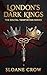 London's Dark Kings: A Steamy Why Choose Mafia Romance.: (The Brutal Temptation Series #1 - Interconnected Standalone Romances)