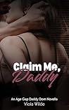 Claim Me, Daddy: ...