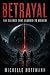 BETRAYAL: The Silence That Learned to Breathe