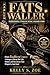FATS WALLER Inspirational Timeless Music Legends Story : From Laughter to Legacy: A Deeper Look at the Life, Sound, and Decisions That Shaped a Jazz Icon ... of the legendary musical jazz man Book 8)