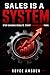 Sales is a system
