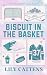 Biscuit in the Basket (Miltan University 1): Nicht jeder Kampf findet auf dem Eis statt (German Edition)