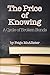 The Price of Knowing: A Cycle of Broken Bonds