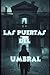 Las Puertas del Umbral (Spanish Edition)