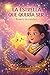 LA ESTRELLA QUE QUERIA SER (Spanish Edition)