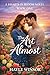 The Art of Almost: Book One in the Hearts in Bloom Series