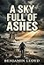 A Sky Full of Ashes: A Post...