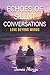 Echoes of Silent Conversations: Love Beyond Words