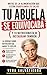 Tu abuela se equivocaba: Y tu nutricionista de Instagram también (Spanish Edition)