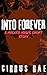 Into Forever: A Masked Mascs Short Story