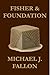 Fisher & Foundation