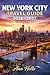 NEW YORK CITY TRAVEL GUIDE 2026-2027: A Cruise Adventure Book for First-Timers, Solo, Family, and Couples (The All-in-One Travel Guide Series for First-Timers, Solo, Couples, Family & Honeymoon)