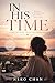 In His Time: A Story of Love, Loss, and Surrender