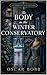 The Body in the Winter Conservatory: A Borrowed Finery Mysteries Cozy Mystery (The Borrowed Finery Mysteries Book 3)