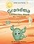 Grandma Loves You More: (Our Little Secret)
