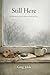 Still Here: A Collection of Poems About Grief and Loss