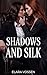 Shadows and Silk: A WLW Second Chance Romantic Suspense (Laws of Obsession)