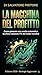 LA MACCHINA DEL PROFITTO: Come generare una rendita automatica su eToro copiando l’1% dei trader mondiali. (Italian Edition)