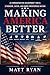 Making America Better: A Co...