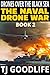 Drones Over The Black Sea: The Naval Drone War (DRONES OVER UKRAINE SERIES)
