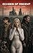 Echoes of Ascent: Vol. 1: I Sentieri Solitari (Italian Edition)