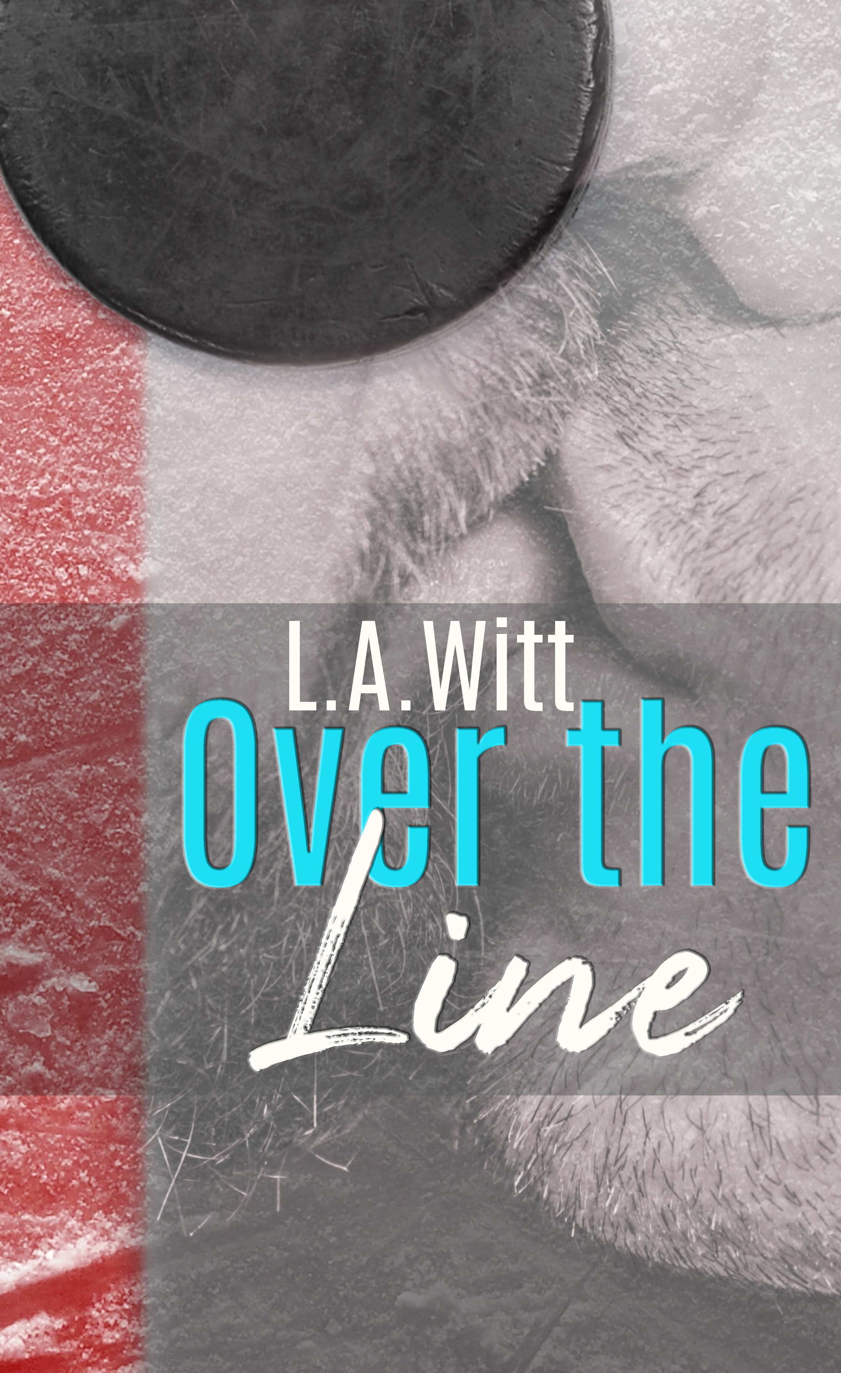 Over the Line (Kindle Edition)