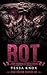 ROT: A Dark Paranormal MC Shifter Romance (Bone Hollow Sinners MC Book 9)