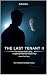 THE LAST TENANT II by Kwan Chak Tang
