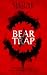 Bear Trap