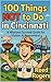 100 Things NOT to Do in Cincinnati: A Hilarious Picture Book Guide to Surviving the Queen City
