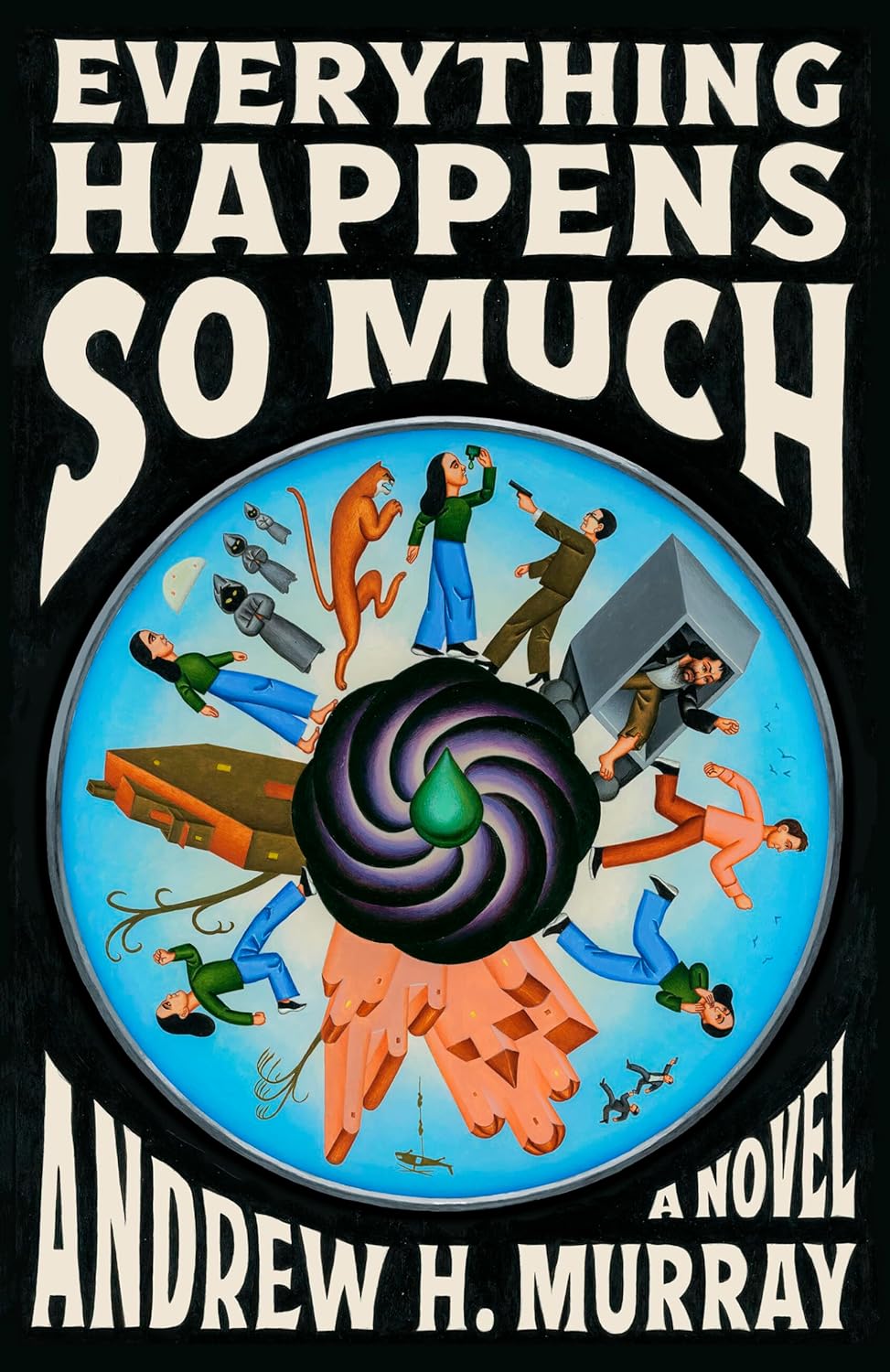 Everything Happens So Much (Hardcover)