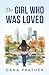 The Girl Who Was Loved
